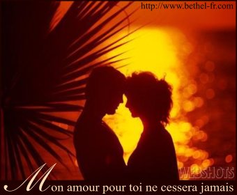 mon amour pour toi ne cessera jamais!